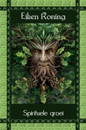Afbeelding Koning Eik, Spirituele groei